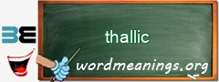 WordMeaning blackboard for thallic